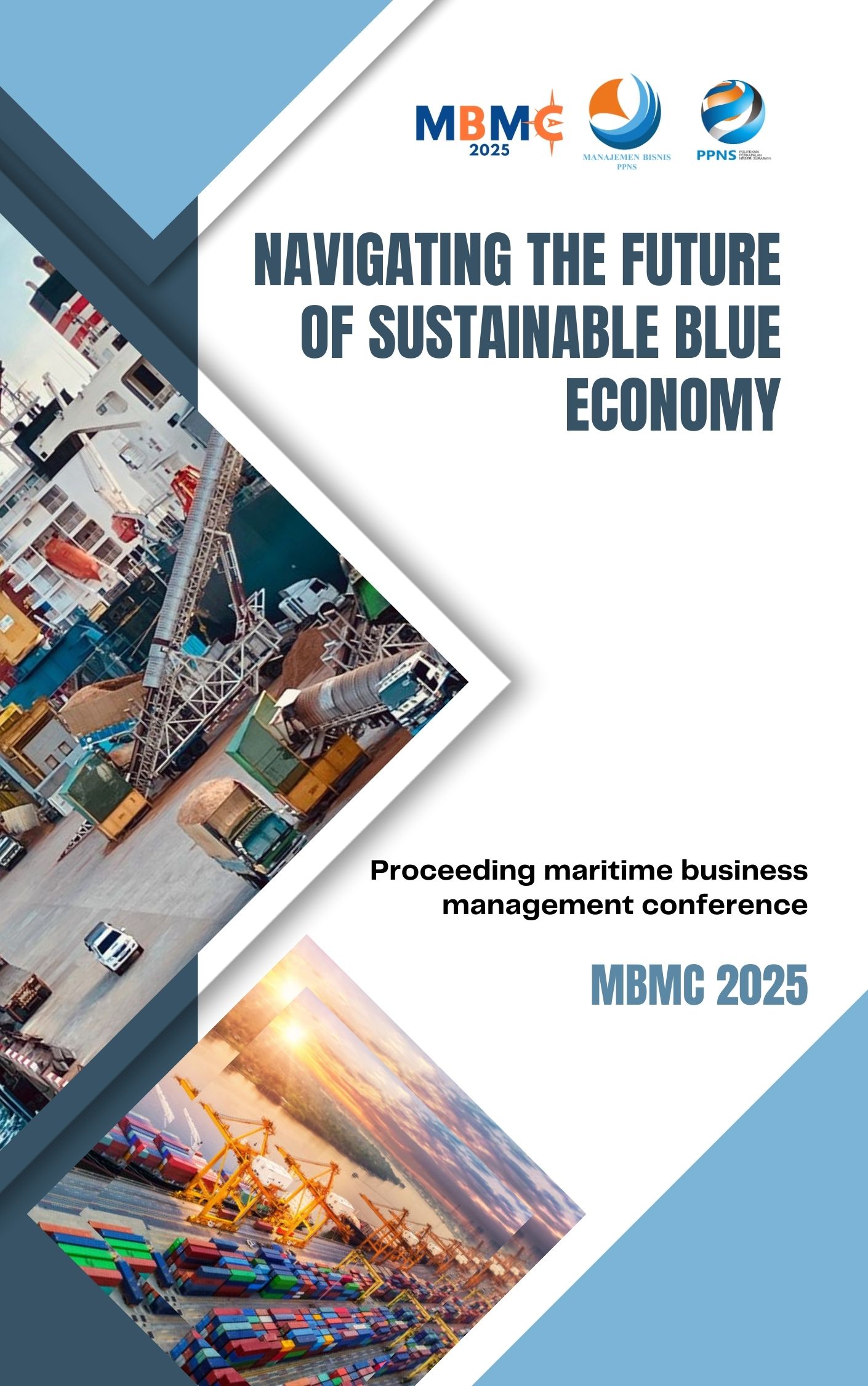 					View Vol. 5 No. 1 (2026): MBMC: Proceeding Maritime Business Management Conference 2025
				